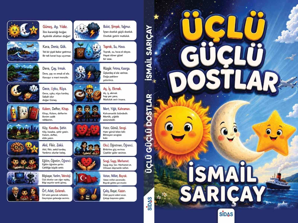 İsmail Sarıçay'ın Üçlü Güçlü Dostlar Kitabı Çıktı